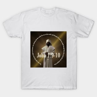 John 1:9-10 T-Shirt